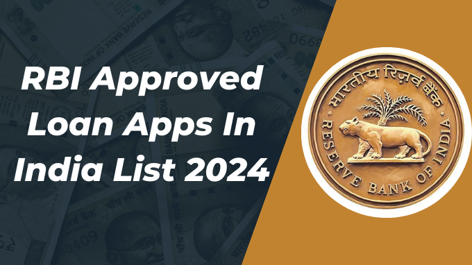 RBI Approved Loan Apps In India List 2024